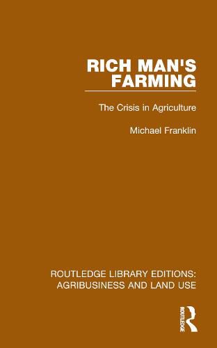 Rich Man's Farming