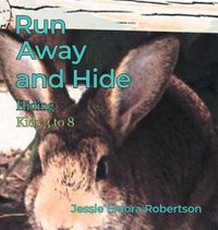 Cover image for Run Away and Hide