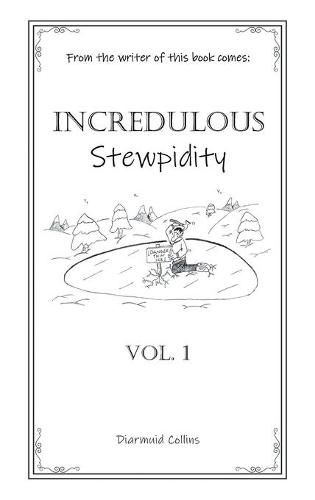 Cover image for Incredulous Stewpidity