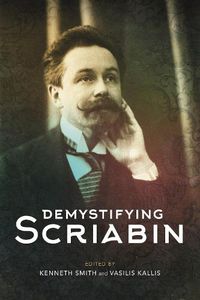 Cover image for Demystifying Scriabin