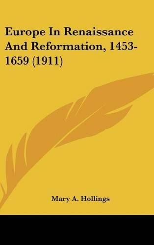 Cover image for Europe in Renaissance and Reformation, 1453-1659 (1911)