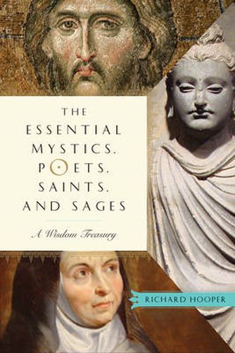 Cover image for Essential Mystics, Poets, Saints, and Sages: A Wisdom Treasury