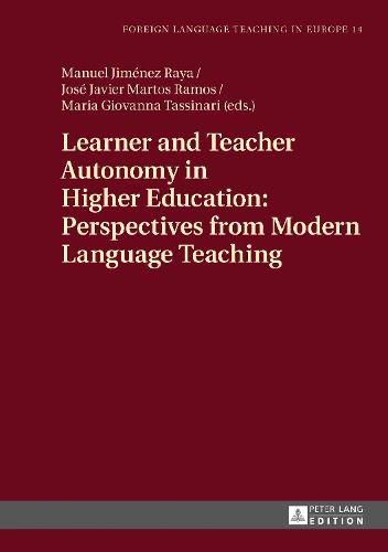 Cover image for Learner and Teacher Autonomy in Higher Education: Perspectives from Modern Language Teaching