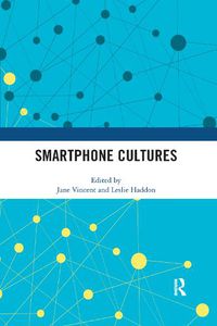 Cover image for Smartphone Cultures