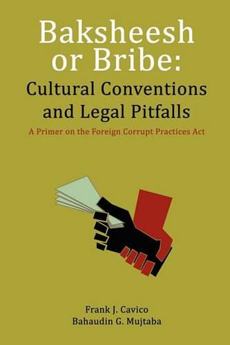 Cover image for Baksheesh or Bribe: Cultural Conventions and Legal Pitfalls