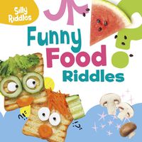 Cover image for Funny Food Riddles