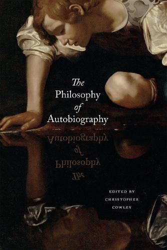 Cover image for The Philosophy of Autobiography