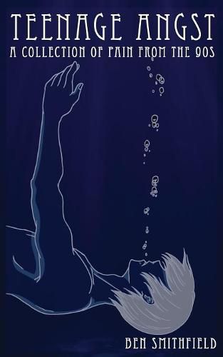 Cover image for Teenage Angst: A Collection of Pain from the 90s