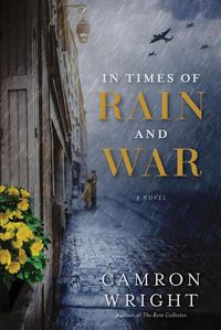 Cover image for In Times of Rain and War