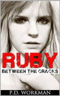 Cover image for Ruby, Between the Cracks