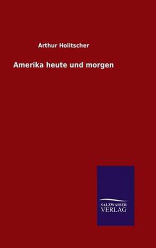 Cover image for Amerika heute und morgen