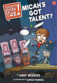 Cover image for Micah's Super Vlog: Micah's Got Talent?