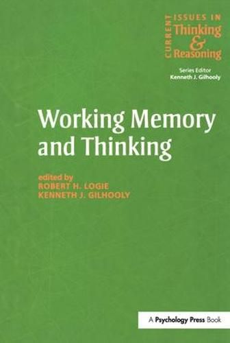 Cover image for Working Memory and Thinking: Current Issues In Thinking And Reasoning