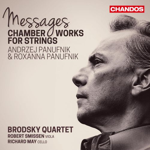Cover image for A & R Panufnik: Messages - Chamber Music For Strings