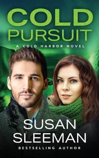 Cover image for Cold Pursuit: Cold Harbor - Book 6
