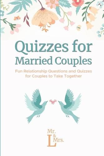 Cover image for Quizzes for Married Couples: Fun Relationship Questions and Quizzes for Couples to Take Together