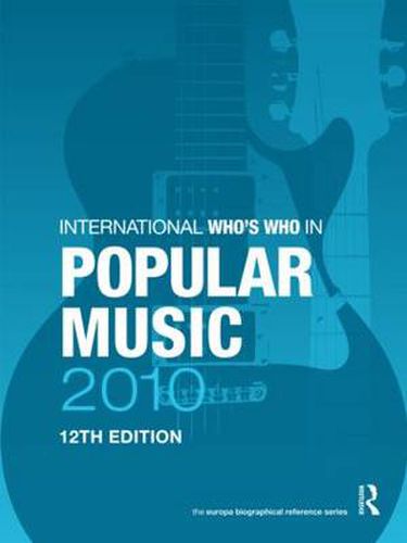 Cover image for The International Who's Who in Popular Music 2010