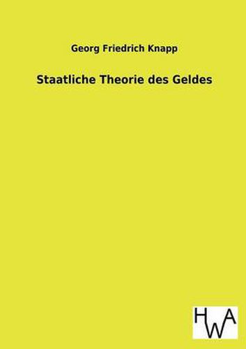 Cover image for Staatliche Theorie Des Geldes