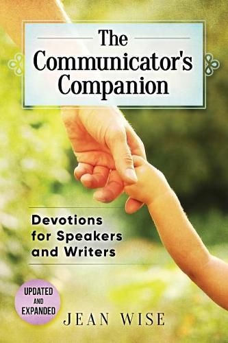 Cover image for The Communicator's Companion: Devotions for Speakers and Writers