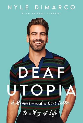 Cover image for Deaf Utopia: A Memoir - And a Love Letter to a Way of Life