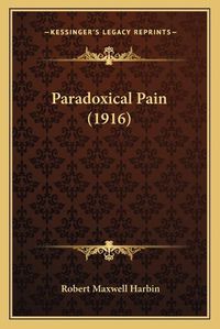 Cover image for Paradoxical Pain (1916)
