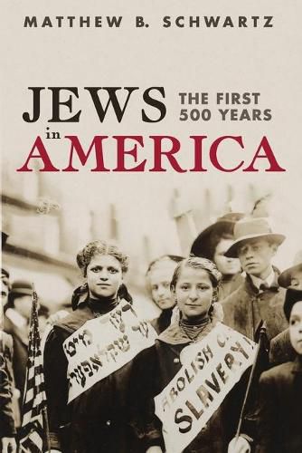 Cover image for Jews in America: The First 500 Years