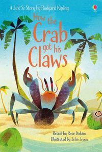 Cover image for How the Crab Got His Claws