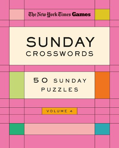 Cover image for New York Times Games Sunday Crosswords Volume 4