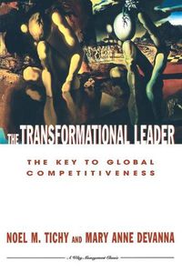 Cover image for The Transformational Leader: The Key to Global Competitiveness