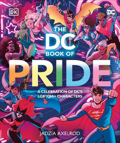 Cover image for The DC Book of Pride: A Celebration of DC's Queer Characters