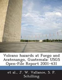 Cover image for Volcano Hazards at Fuego and Acatenango, Guatemala