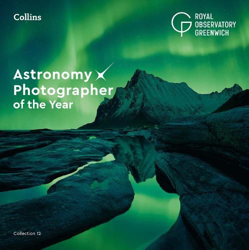 Cover image for Astronomy Photographer of the Year: Collection 12