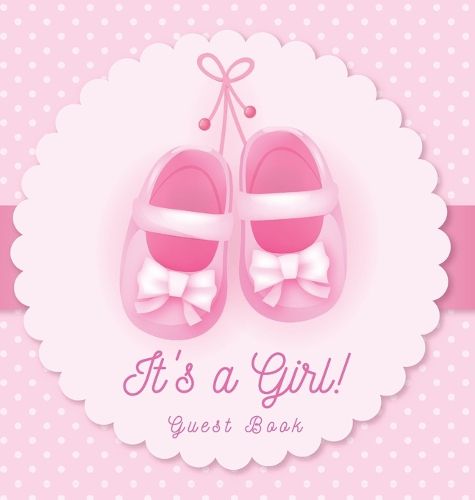 Cover image for Baby Shower Guest Book: It's a Girl! Pink Ballerina Tutu Alternative Theme, Wishes to Baby and Advice for Parents, Guests Sign in Personalized with Address Space, Gift Log, Keepsake Photo Pages