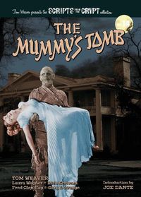 Cover image for The Mummy's Tomb - Scripts from the Crypt collection No. 14 (hardback)