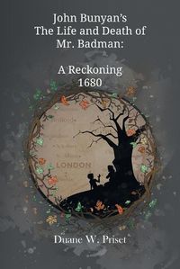 Cover image for John Bunyan's The Life and Death of Mr. Badman