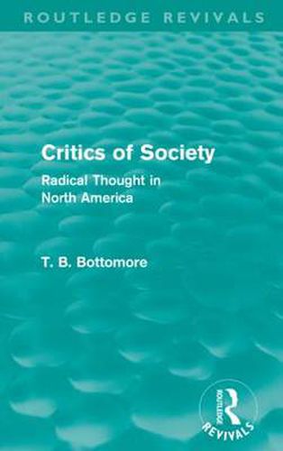 Cover image for Critics of Society: Radical Thought in North America