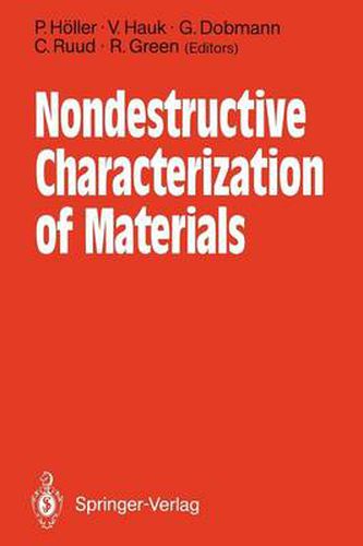 Nondestructive Characterization of Materials: Proceedings of the 3rd International Symposium Saarbrucken, FRG, October 3-6, 1988