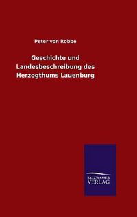 Cover image for Geschichte und Landesbeschreibung des Herzogthums Lauenburg