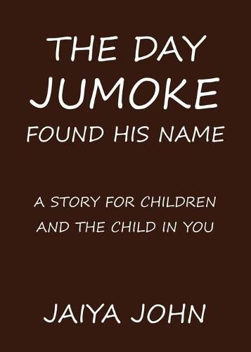 The Day Jumoke Found His Name