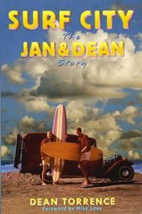 Cover image for Surf City: The Jan and Dean Story