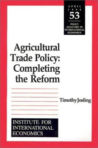 Cover image for Agricultural Trade Policy - Completing the Reform