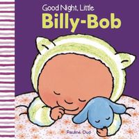 Cover image for Good Night, Little Billy-Bob