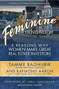 Cover image for The Feminine Advantage: 5 Reasons Why Women Make Great Real Estate Investors