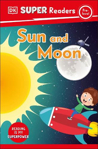 Cover image for DK Super Readers Pre-Level: Sun and Moon
