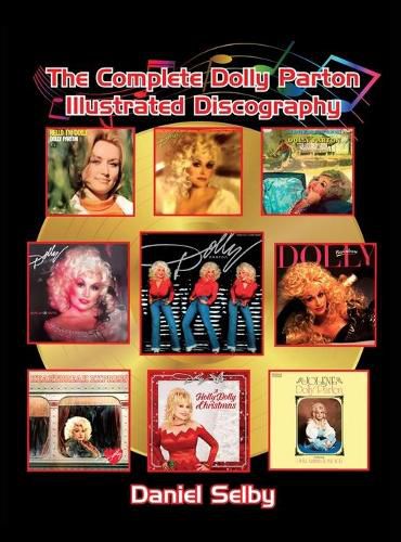 Cover image for The Complete Dolly Parton Illustrated Discography (hardback)