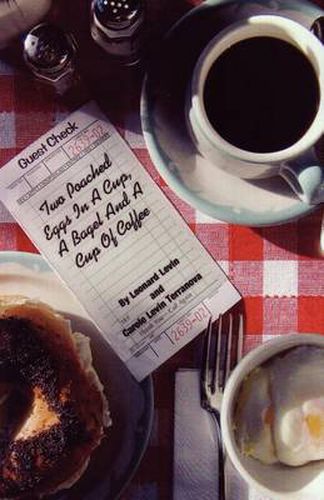 Cover image for Two Poached Eggs in a Cup, a Bagel and a Cup of Coffee