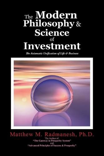 Cover image for The Modern Philosophy & Science of Investment