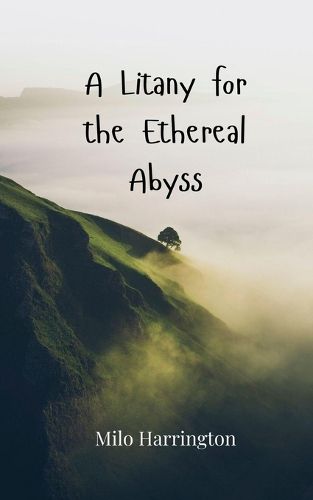 Cover image for A Litany for the Ethereal Abyss