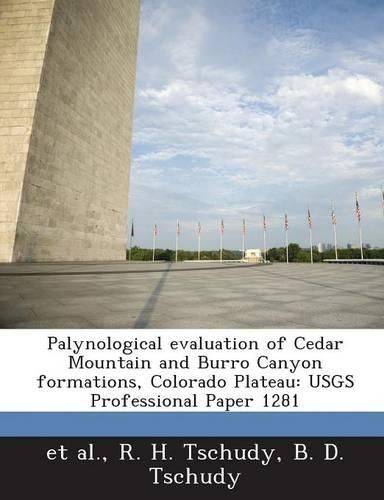 Cover image for Palynological Evaluation of Cedar Mountain and Burro Canyon Formations, Colorado Plateau