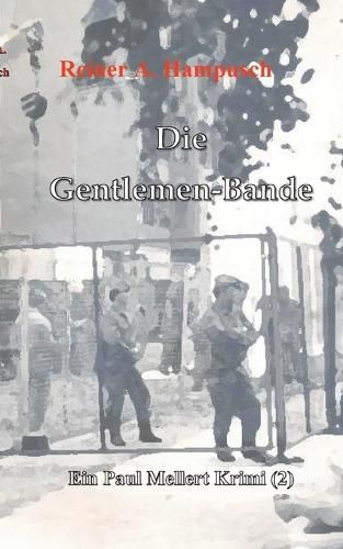 Cover image for Die Gentlemen-Bande: Paul Mellerts Falle (2)